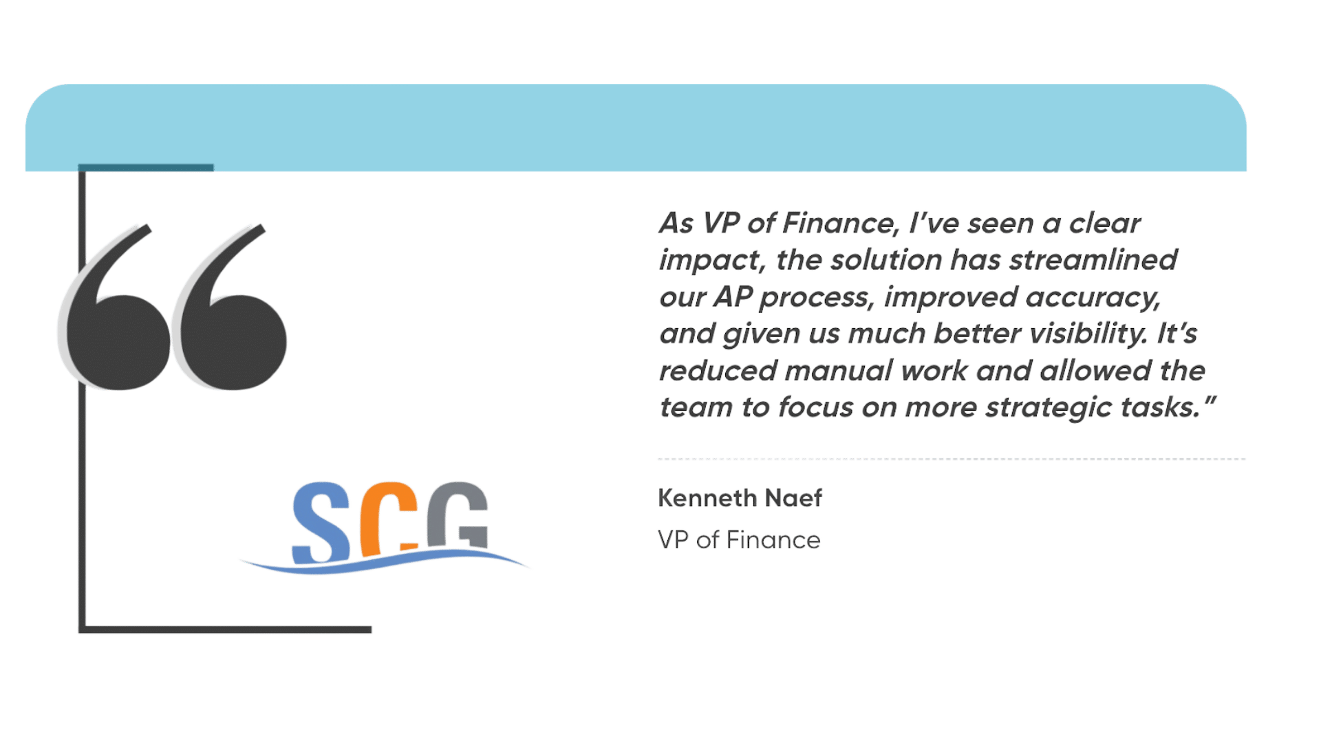 Testimonial from a VP of Finance praising Oracle AP automation for streamlining processes, improving accuracy, enhancing visibility and reducing manual work, with SCG company logo.