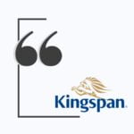 Kingspan AP Testimonial
